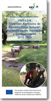 HNV-Link Sistemas Agrícolas de Elevado Valor Natural: Aprendizagem, Inovação e Conhecimento2016-2019